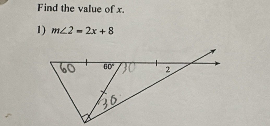 Find the value of x.
1) m∠ 2=2x+8