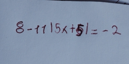 8-11|5x+5|=-2