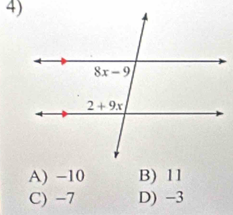 A) −10 B) 11
C) −7 D) -3