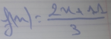 f(x)= (2x+11)/3 