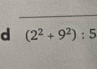 (2^2+9^2):5