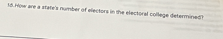 How are a state's number of electors in the electoral college determined?