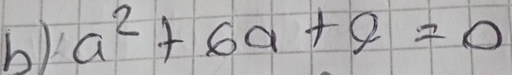 a^2+6a+9=0