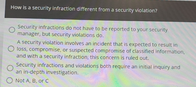 Solved: How is a security infraction different from a security
