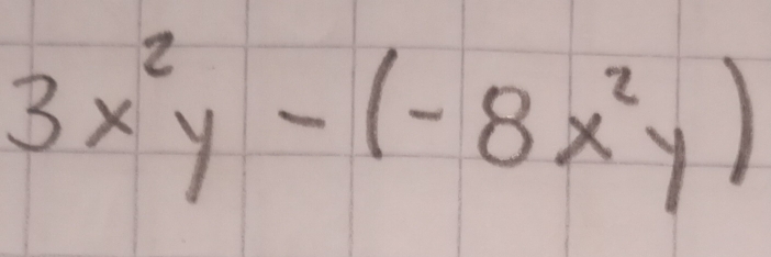 3x^2y-(-8x^2y)