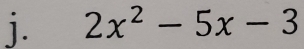 2x^2-5x-3