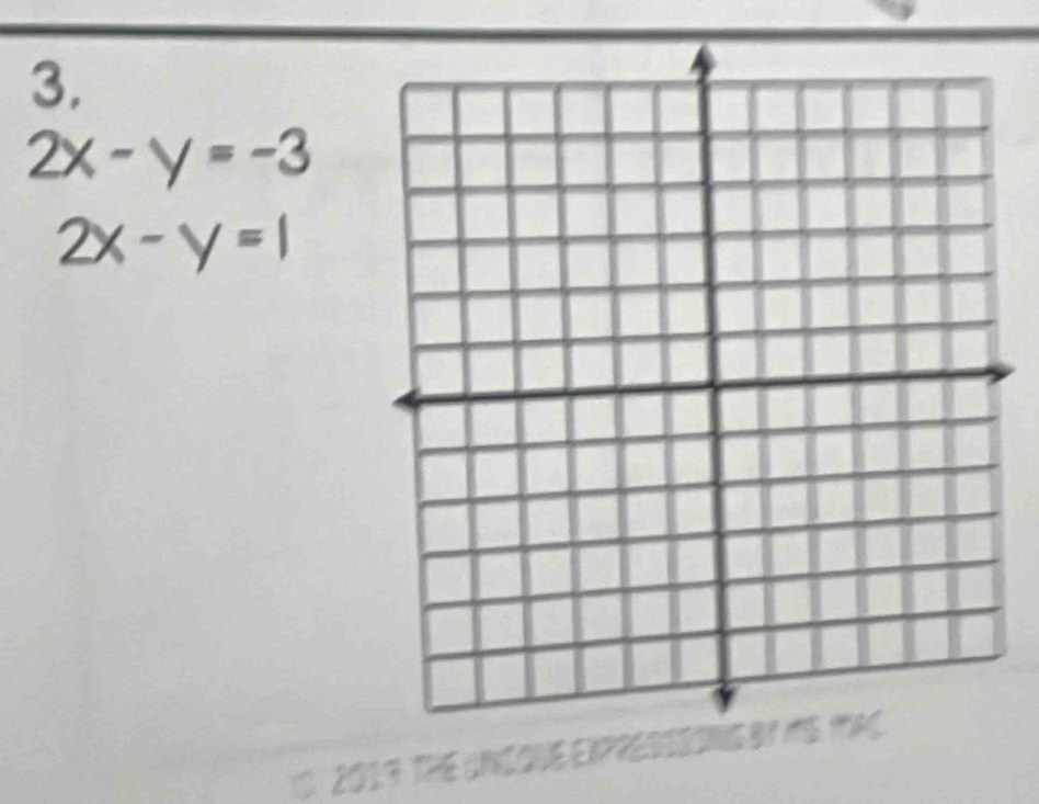 2x-y=-3
2x-y=1