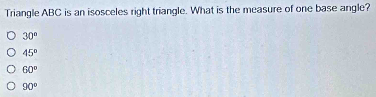 Solved: Triangle ABC is an isosceles right triangle. What is the ...