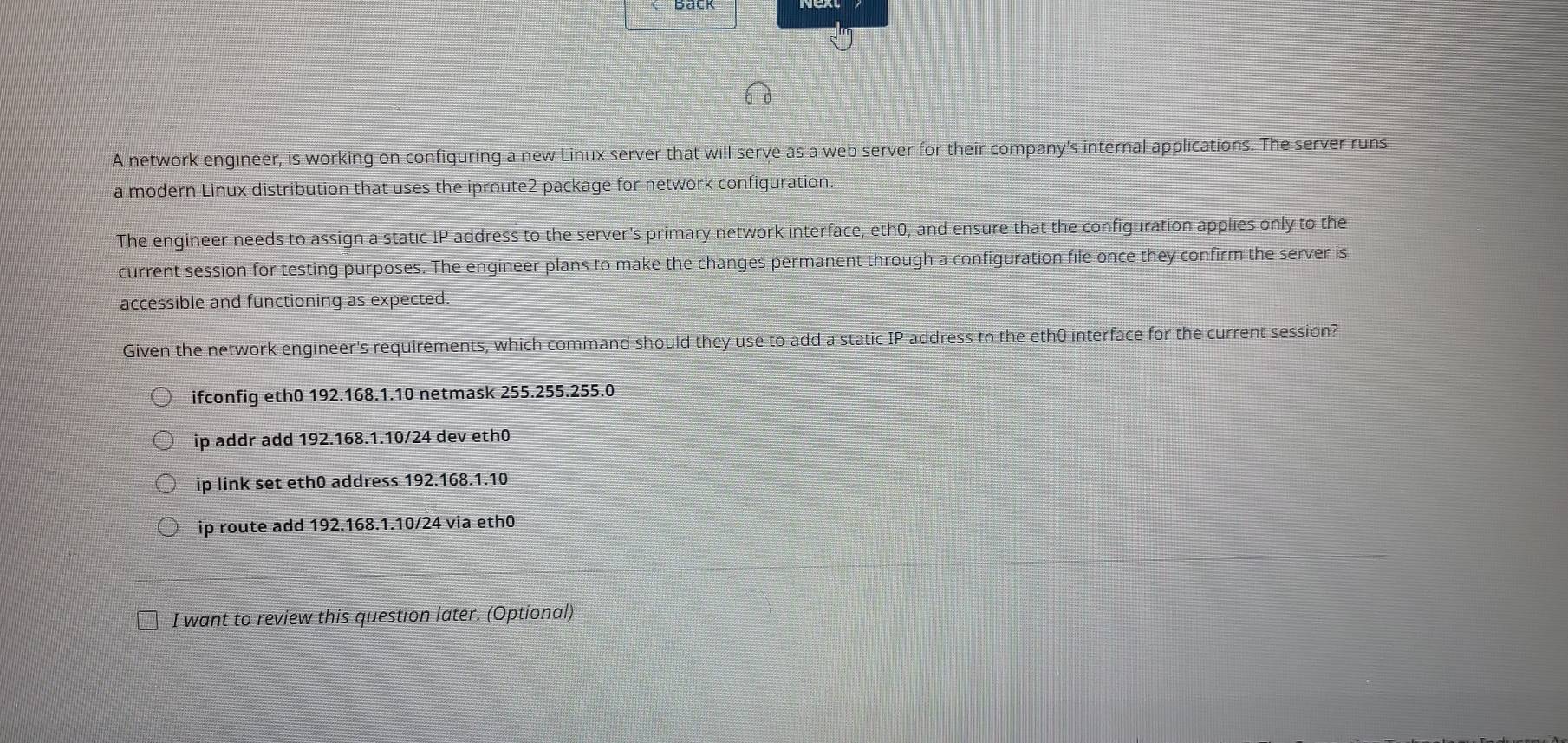 Solved: Back A network engineer, is working on configuring a new Linux ...