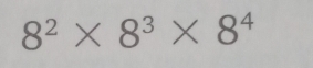 8^2* 8^3* 8^4