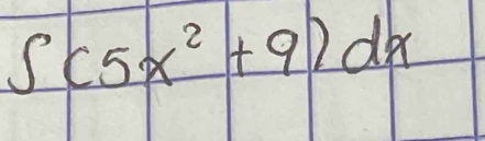 ∈t (5x^2+9)dx