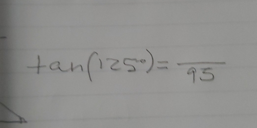 tan (125°)=frac 95