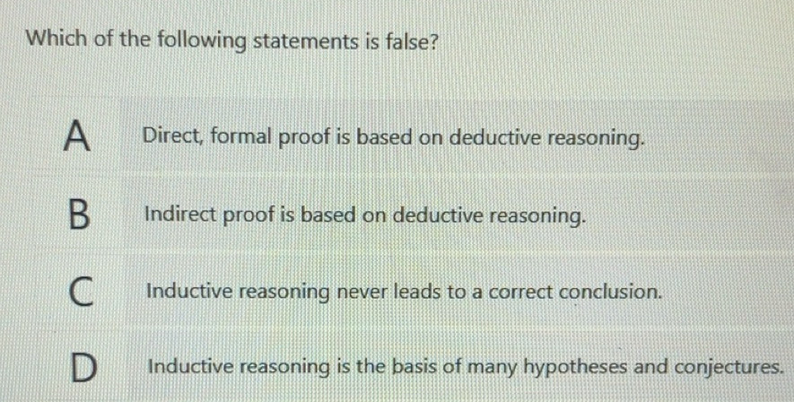 Solved: Which of the following statements is false? A Direct, formal ...