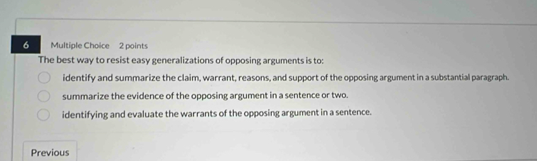 Solved: The best way to resist easy generalizations of opposing ...