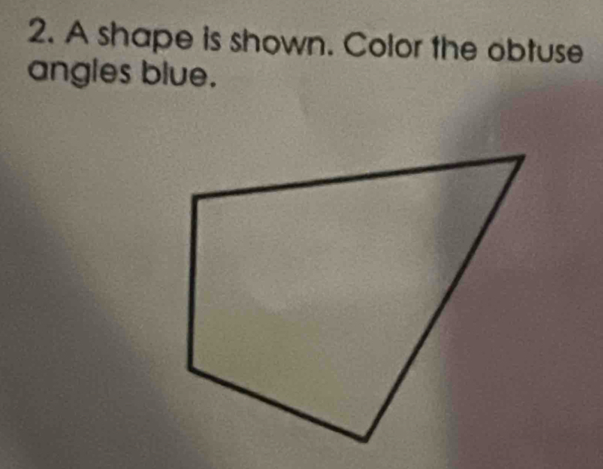 A shape is shown. Color the obtuse 
angles blue.