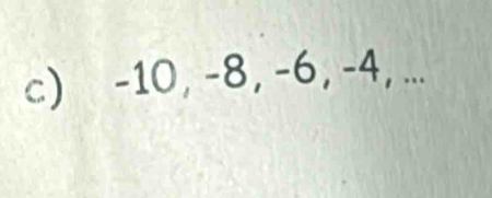 -10, -8, -6, -4, ...