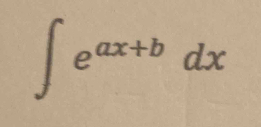 ∈t e^(ax+b)dx