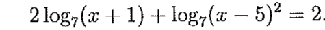 2log _7(x+1)+log _7(x-5)^2=2