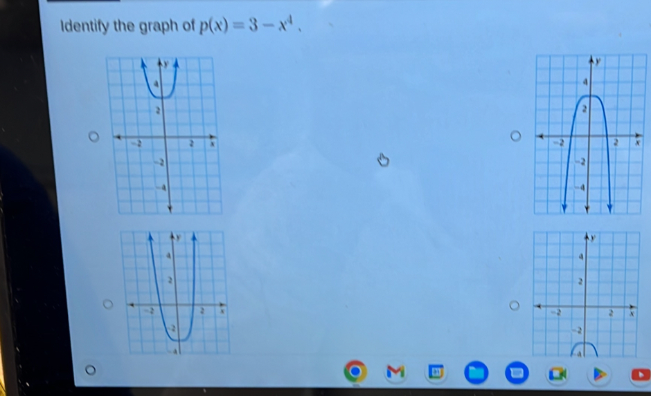 Identify the graph of p(x)=3-x^4. 


、