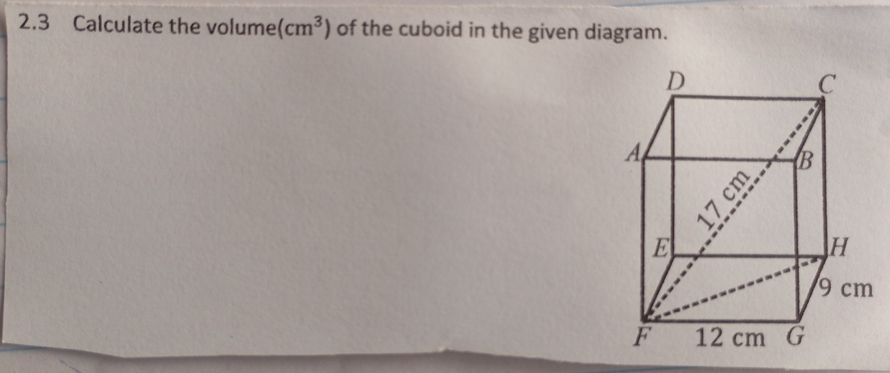 2.3 Calculate the volume (cm^3) of the cuboid in the given diagram.