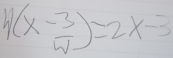 4(x- 3/w )=2x-3