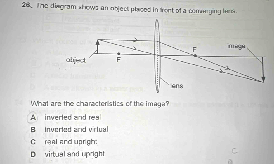 Solved: The diagram shows an object placed in front of a converging ...