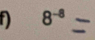 8^(-8)