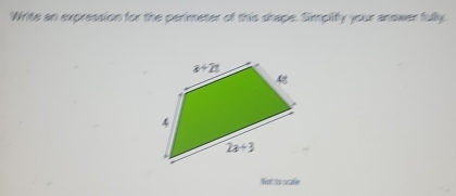 Write an expression for the perimeter of this shape. Simplify your anower fully.
Nest tis scafe