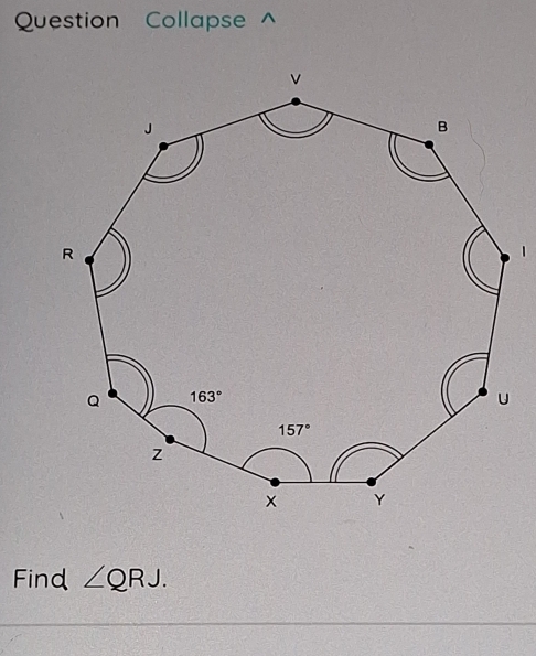 Question Collapse ^
Find ∠ QRJ.