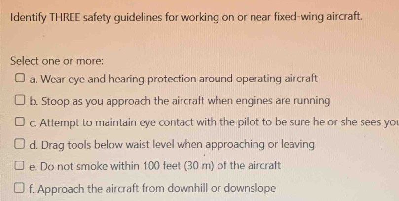 Solved: Identify THREE safety guidelines for working on or near fixed ...