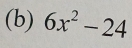 6x^2-24