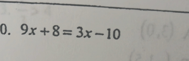 9x+8=3x-10