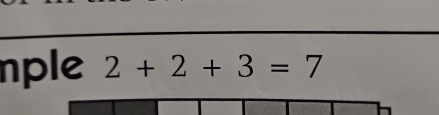 nple 2+2+3=7