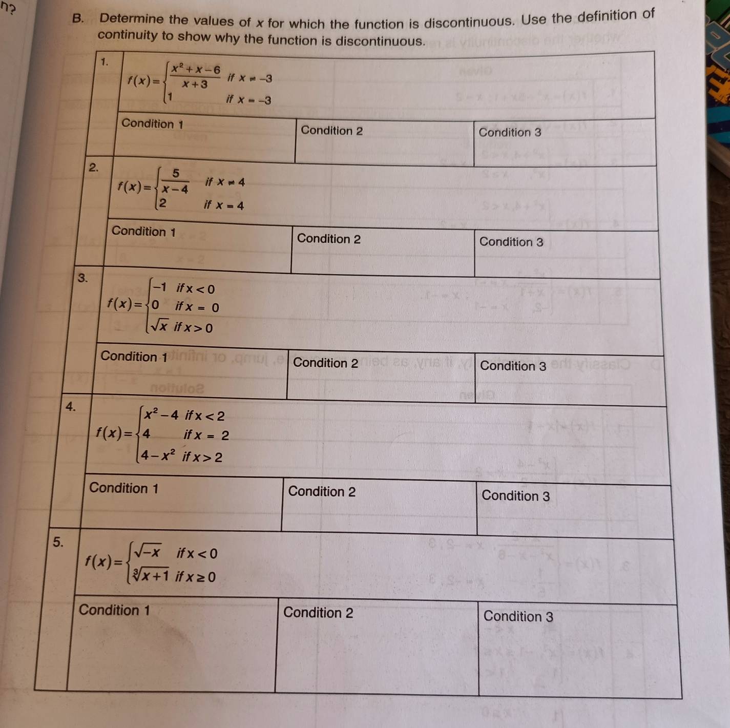 n?
B. Determine the values of x for which the function is discontinuous. Use the definition of
continuity to