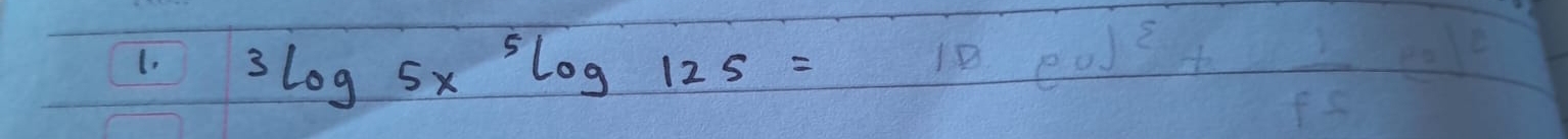 3log 5x^5log 125=