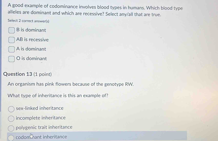 A good example of codominance involves blood types in humans. Which ...