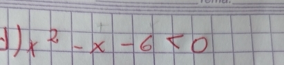 x^2-x-6<0</tex>