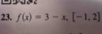 f(x)=3-x,[-1,2]