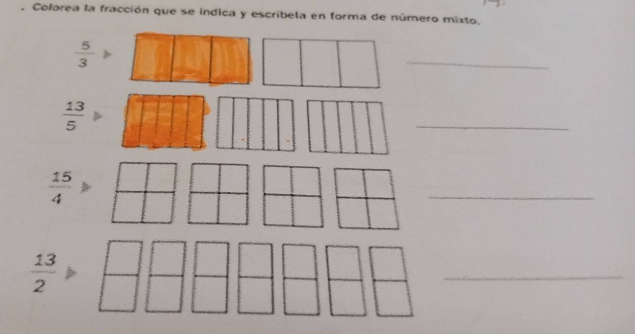 Colorea la fracción que se indica y escribela en forma de número mixto.
 5/3 
_
 13/5 
_
 15/4 
_
 13/2 
_