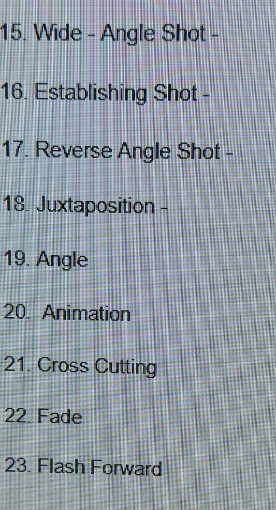 Solved: Wide - Angle Shot - 16. Establishing Shot - 17. Reverse Angle ...