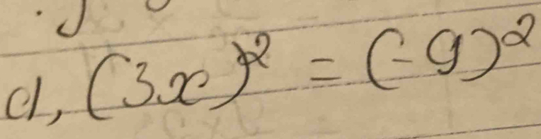 el,
(3x)^2=(-9)^2