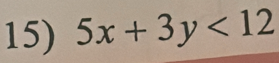 5x+3y<12</tex>