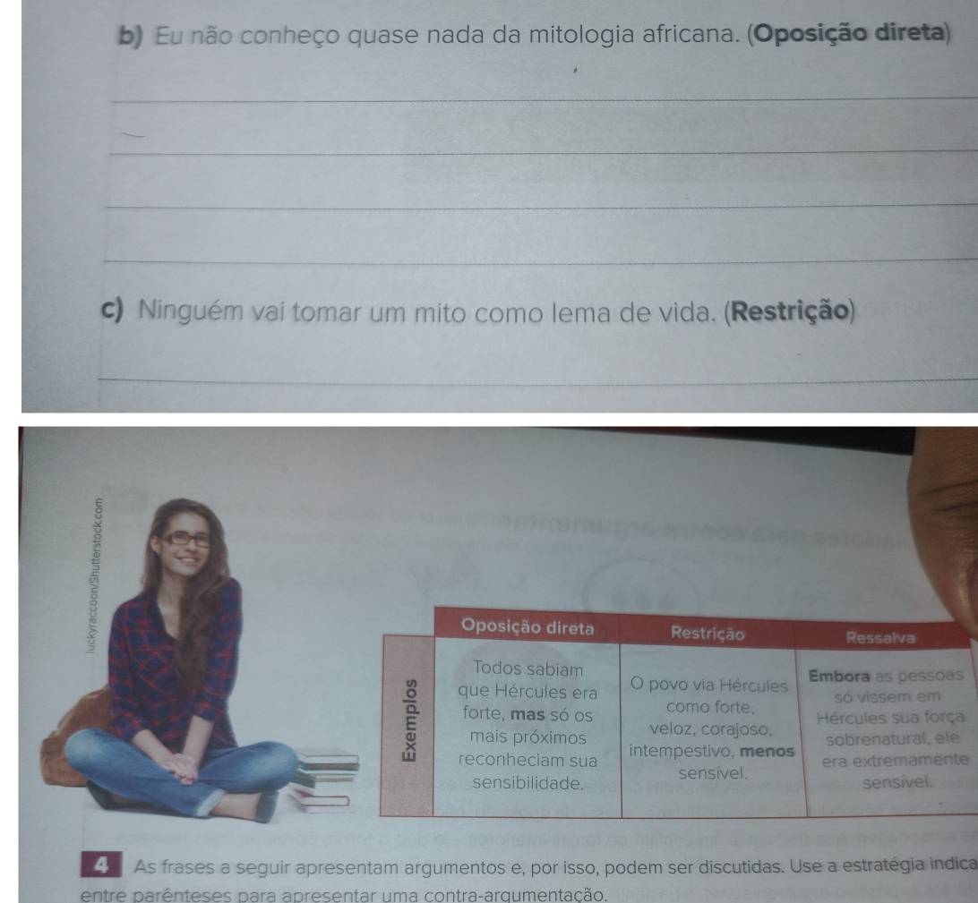Solved: Eu não conheço quase nada da mitologia africana. (Oposição ...