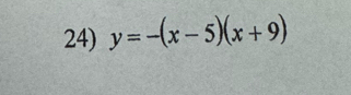 y=-(x-5)(x+9)