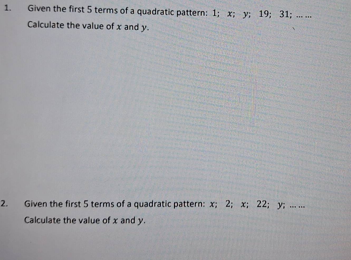 Gelöst:Given the first 5 terms of a quadratic pattern: 1; x ； y; 19; 31 ...