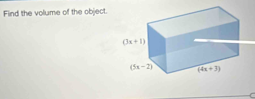 Find the volume of the object.