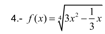 -f(x)=sqrt[4](3x^2-frac 1)3x