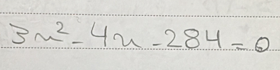 3x^2-4x-284=0