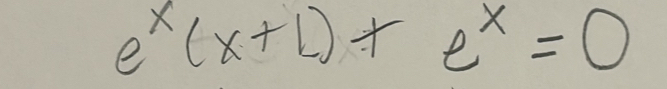 e^x(x+L)+e^x=0