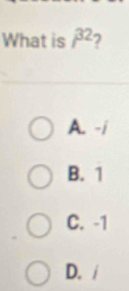 What is beta^2
A. -i
B. 1
C. -1
D. /